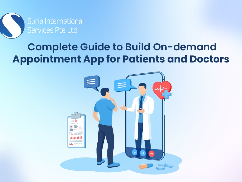 Your Guide to Build On-demand Doctor Appointment Application
