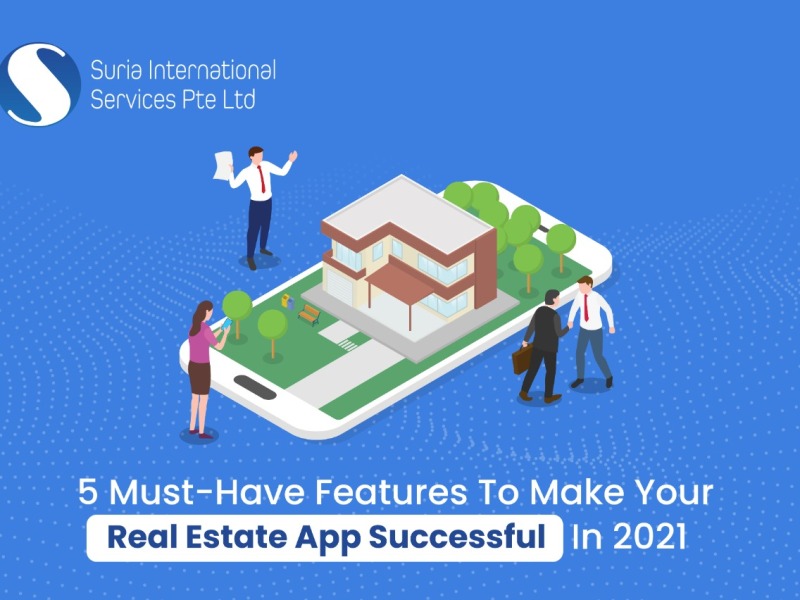 5 Must-Have Features to Make Your Real Estate App Successful in 2021